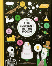 Cargar imagen en el visor de la galería, The Element in the Room Investigating the Atomic Ingredients that Make Up Your Home
