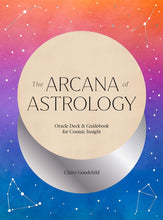 Load image into Gallery viewer, The Arcana of Astrology
