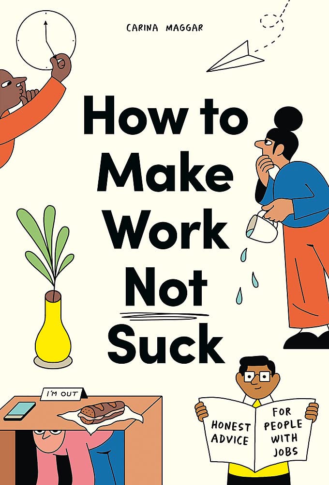 How to make work not suck